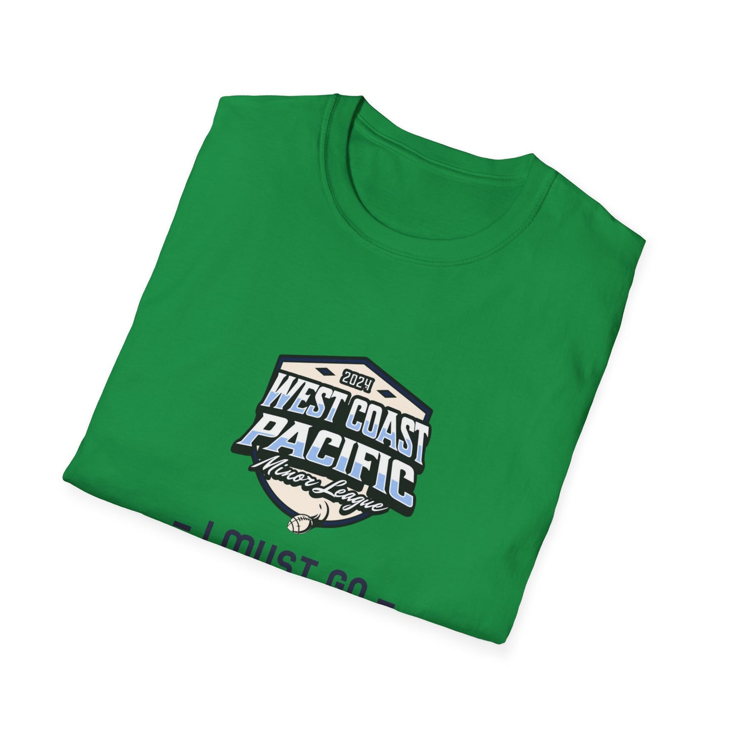 "I MUST GO" WCPML T-Shirt