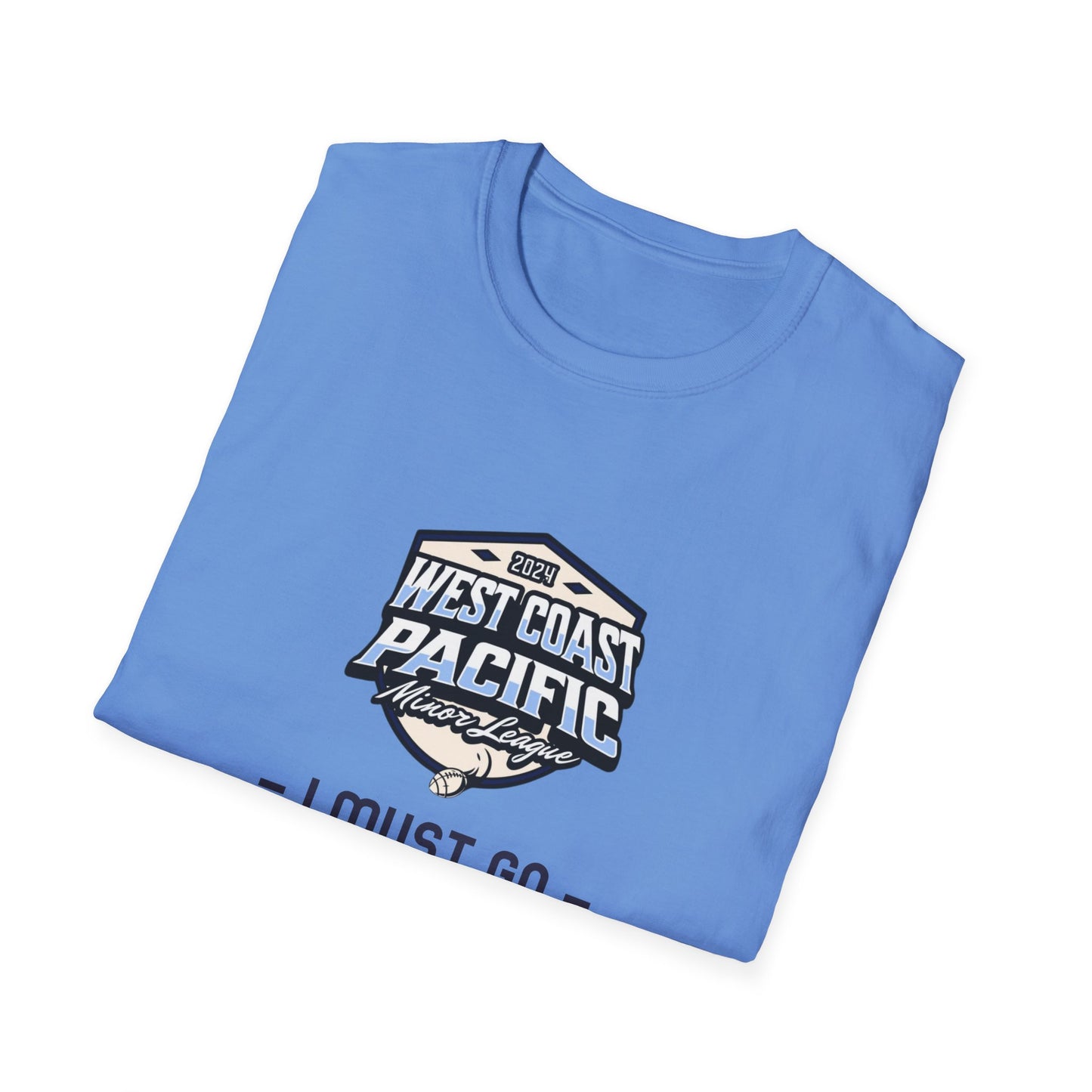 "I MUST GO" WCPML T-Shirt
