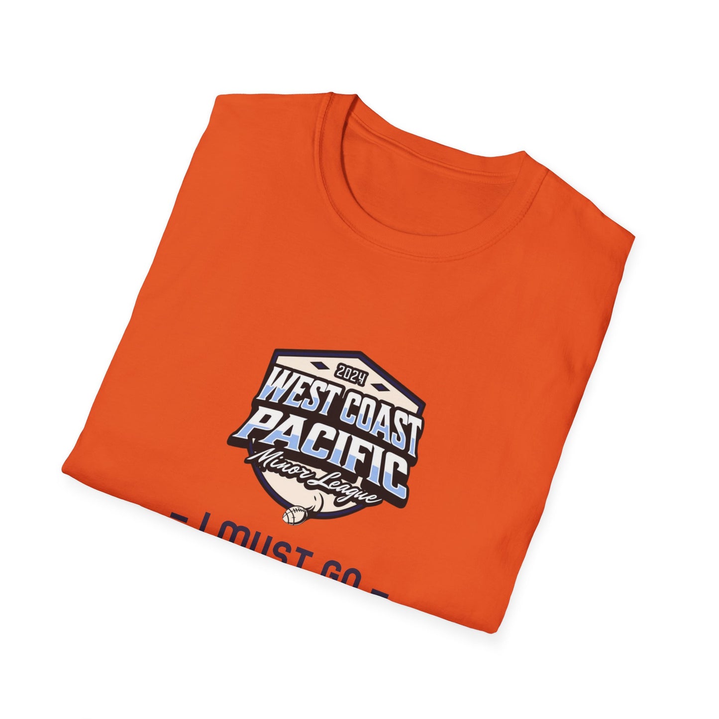"I MUST GO" WCPML T-Shirt