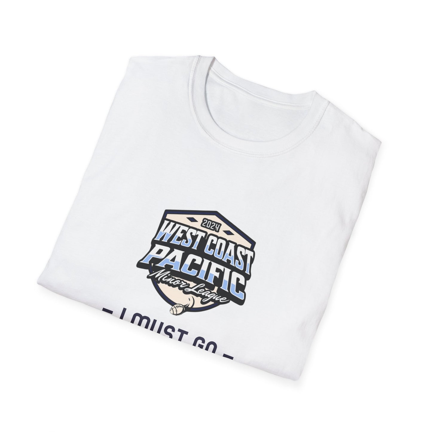 "I MUST GO" WCPML T-Shirt