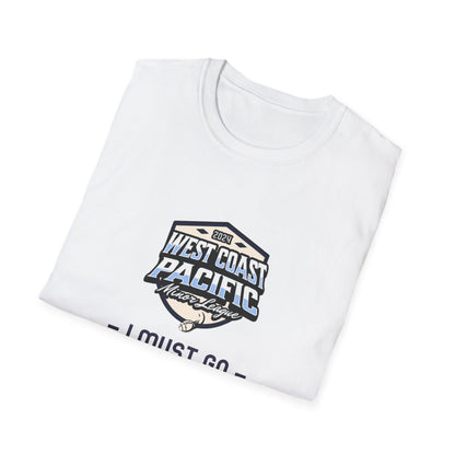 "I MUST GO" WCPML T-Shirt